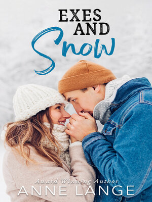 cover image of Exes and Snow